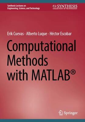 Cuevas / Escobar / Luque |  Computational Methods with MATLAB® | Buch |  Sack Fachmedien