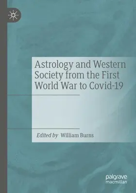 Burns |  Astrology and Western Society from the First World War to Covid-19 | Buch |  Sack Fachmedien