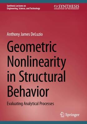 DeLuzio |  Geometric Nonlinearity in Structural Behavior | Buch |  Sack Fachmedien