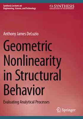 DeLuzio |  Geometric Nonlinearity in Structural Behavior | Buch |  Sack Fachmedien