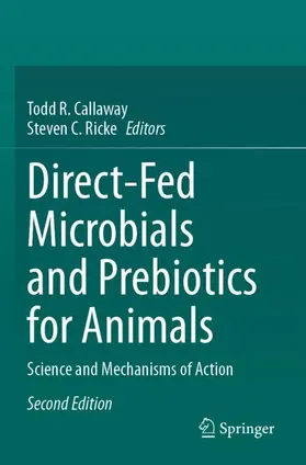 Ricke / Callaway |  Direct-Fed Microbials and Prebiotics for Animals | Buch |  Sack Fachmedien