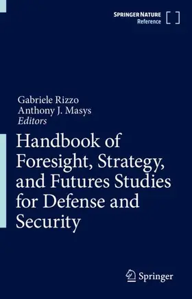 Rizzo / Masys |  Handbook of Foresight, Strategy, and Futures Studies for Defense and Security | Buch |  Sack Fachmedien