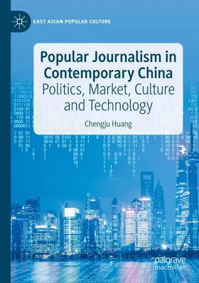 Huang |  Popular Journalism in Contemporary China | Buch |  Sack Fachmedien