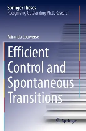 Louwerse |  Efficient Control and Spontaneous Transitions | Buch |  Sack Fachmedien