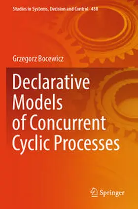 Bocewicz |  Declarative Models of Concurrent Cyclic Processes | Buch |  Sack Fachmedien