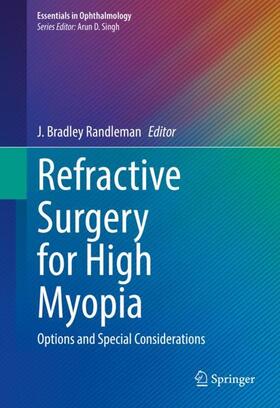 Randleman |  Refractive Surgery for High Myopia | Buch |  Sack Fachmedien