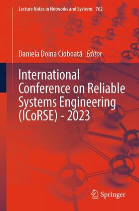 Cioboata / Cioboata |  International Conference on Reliable Systems Engineering (ICoRSE) - 2023 | Buch |  Sack Fachmedien