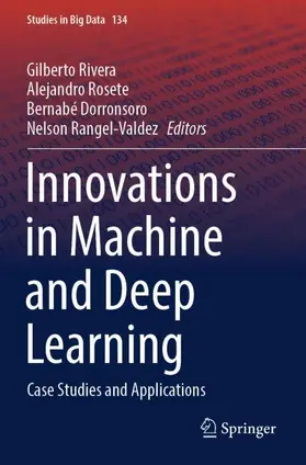 Rivera / Rangel-Valdez / Rosete |  Innovations in Machine and Deep Learning | Buch |  Sack Fachmedien