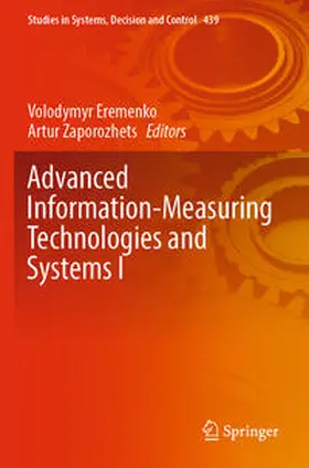 Zaporozhets / Eremenko |  Advanced Information-Measuring Technologies and Systems I | Buch |  Sack Fachmedien