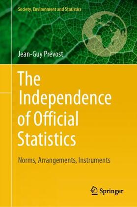 Prévost |  The Independence of Official Statistics | Buch |  Sack Fachmedien