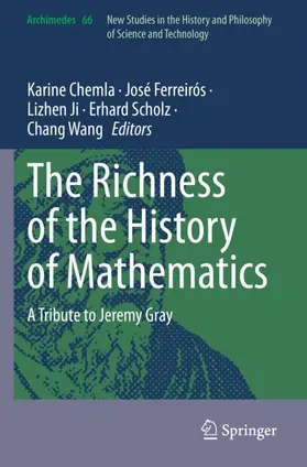 Chemla / Ferreirós / Wang |  The Richness of the History of Mathematics | Buch |  Sack Fachmedien