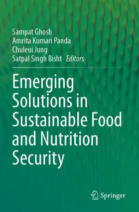 Ghosh / Singh Bisht / Kumari Panda |  Emerging Solutions in Sustainable Food and Nutrition Security | Buch |  Sack Fachmedien