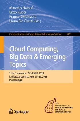 Naiouf / De Giusti / Rucci |  Cloud Computing, Big Data & Emerging Topics | Buch |  Sack Fachmedien