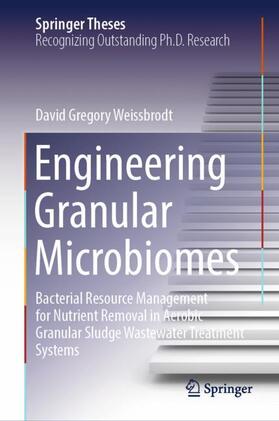 Weissbrodt |  Engineering Granular Microbiomes | Buch |  Sack Fachmedien