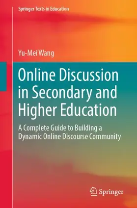 Wang |  Online Discussion in Secondary and Higher Education | Buch |  Sack Fachmedien