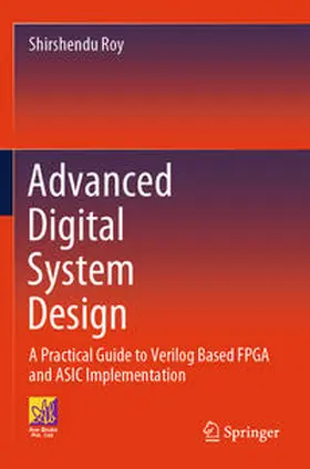 Roy |  Advanced Digital System Design | Buch |  Sack Fachmedien