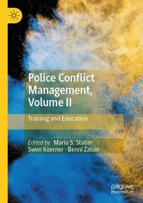 Staller / Zaiser / Koerner |  Police Conflict Management, Volume II | Buch |  Sack Fachmedien