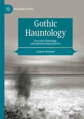 Wrethed |  Gothic Hauntology | Buch |  Sack Fachmedien