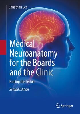 Leo |  Medical Neuroanatomy for the Boards and the Clinic | Buch |  Sack Fachmedien