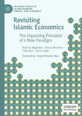 El Maghrebi / Iqbal / Mirakhor |  Revisiting Islamic Economics | Buch |  Sack Fachmedien