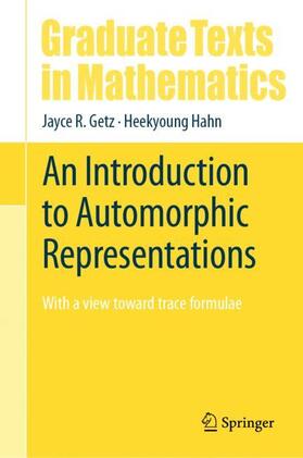 Hahn / Getz |  An Introduction to Automorphic Representations | Buch |  Sack Fachmedien