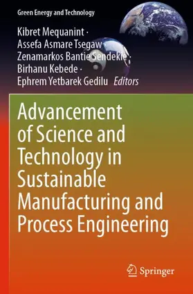 Mequanint / Tsegaw / Yetbarek Gedilu |  Advancement of Science and Technology in Sustainable Manufacturing and Process Engineering | Buch |  Sack Fachmedien