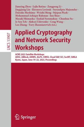 Zhou / Rahman / Batina |  Applied Cryptography and Network Security Workshops | Buch |  Sack Fachmedien