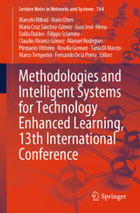 Milrad / Otero / Gennari |  Methodologies and Intelligent Systems for Technology Enhanced Learning, 13th International Conference | eBook | Sack Fachmedien