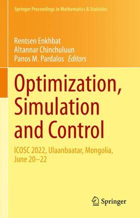 Enkhbat / Pardalos / Chinchuluun |  Optimization, Simulation and Control | Buch |  Sack Fachmedien