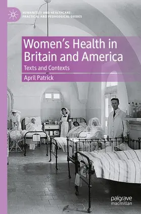 Patrick |  Women's Health in Britain and America | Buch |  Sack Fachmedien