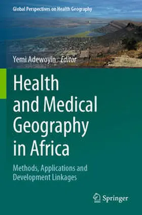 Adewoyin |  Health and Medical Geography in Africa | Buch |  Sack Fachmedien