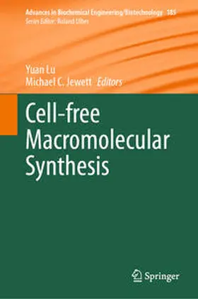 Lu / Jewett |  Cell-free Macromolecular Synthesis | eBook | Sack Fachmedien