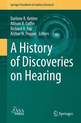 Ketten / Popper / Coffin |  A History of Discoveries on Hearing | Buch |  Sack Fachmedien