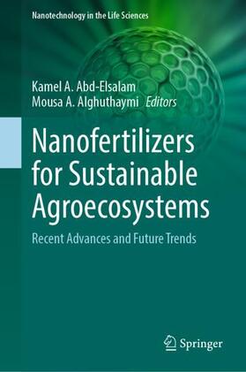 Alghuthaymi / Abd-Elsalam |  Nanofertilizers for Sustainable Agroecosystems | Buch |  Sack Fachmedien