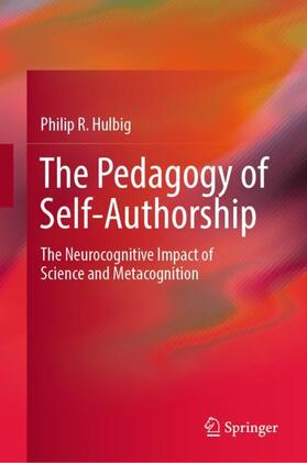 Hulbig |  The Pedagogy of Self-Authorship | Buch |  Sack Fachmedien