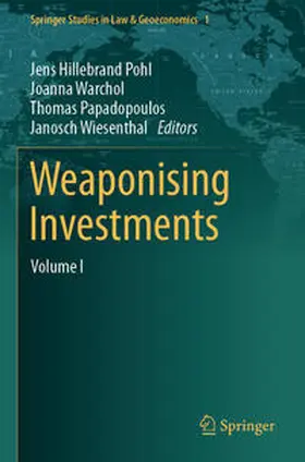 Hillebrand Pohl / Wiesenthal / Warchol |  Weaponising Investments | Buch |  Sack Fachmedien