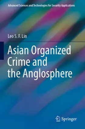 Lin |  Asian Organized Crime and the Anglosphere | Buch |  Sack Fachmedien