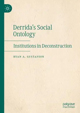 Gustafson |  Derrida's Social Ontology | Buch |  Sack Fachmedien