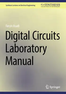 Asadi |  Digital Circuits Laboratory Manual | eBook | Sack Fachmedien