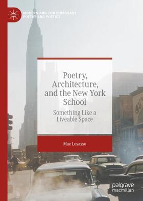 Losasso |  Poetry, Architecture, and the New York School | Buch |  Sack Fachmedien