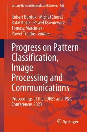 Burduk / Choras / Choras |  Progress on Pattern Classification, Image Processing and Communications | Buch |  Sack Fachmedien