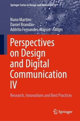 Martins / Fernandes-Marcos / Brandão |  Perspectives on Design and Digital Communication IV | Buch |  Sack Fachmedien