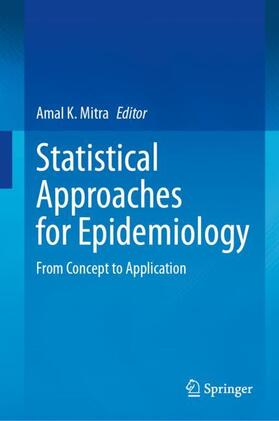 Mitra |  Statistical Approaches for Epidemiology | Buch |  Sack Fachmedien