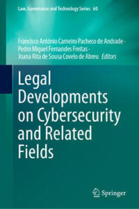 Carneiro Pacheco de Andrade / Fernandes Freitas |  Legal Developments on Cybersecurity and Related Fields | eBook | Sack Fachmedien