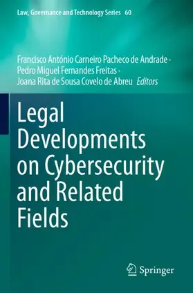 Carneiro Pacheco de Andrade / Fernandes Freitas |  Legal Developments on Cybersecurity and Related Fields | Buch |  Sack Fachmedien