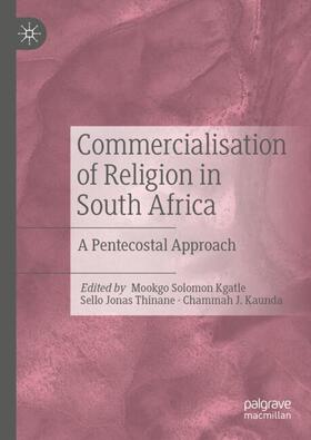 Kgatle / Kaunda / Thinane |  Commercialisation of Religion in South Africa | Buch |  Sack Fachmedien