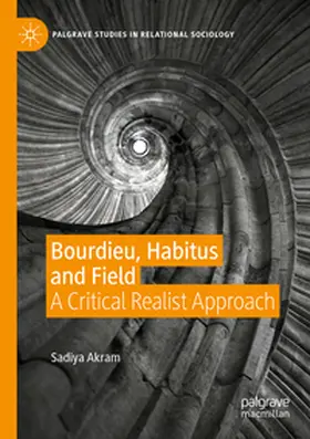 Akram |  Bourdieu, Habitus and Field | Buch |  Sack Fachmedien