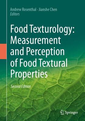 Chen / Rosenthal |  Food Texturology: Measurement and Perception of Food Textural Properties | Buch |  Sack Fachmedien