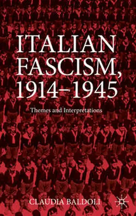 Baldoli |  Italian Fascism, 1914-1945 | eBook | Sack Fachmedien