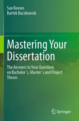 Buczkowski / Reeves |  Mastering Your Dissertation | Buch |  Sack Fachmedien